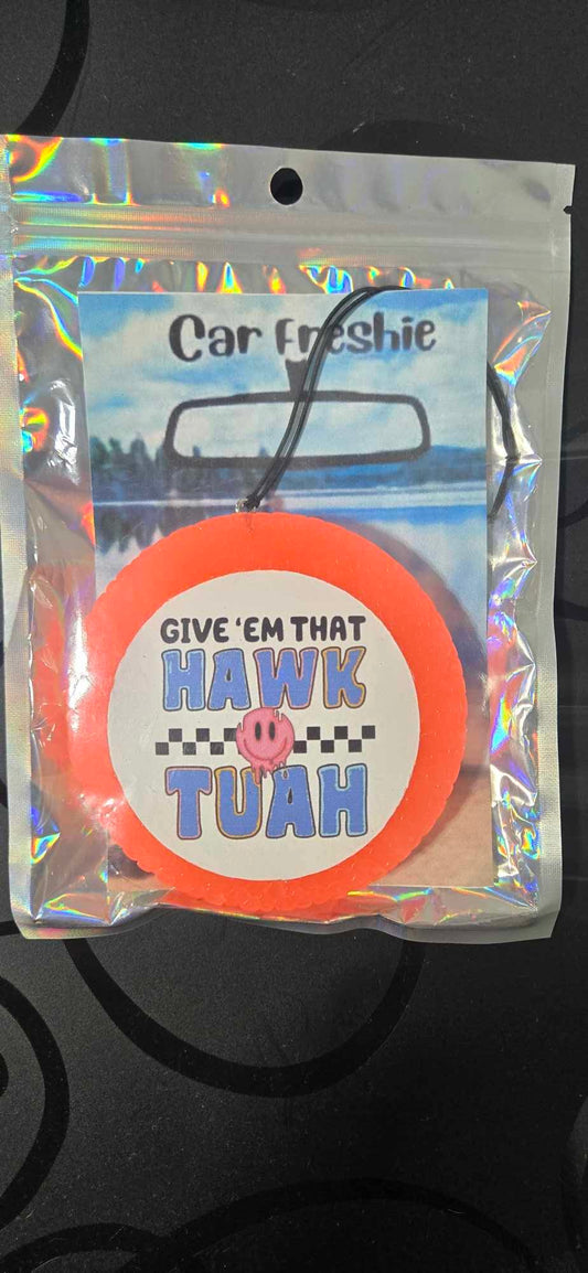 GIVE 'EM THAT HAWK TUAH Car Air Freshener