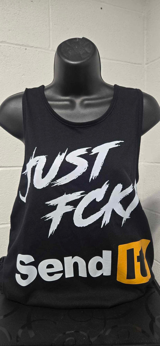 Just FCKN Send It Cotton Muscle Tank UNISEX - Black/Front Print Only