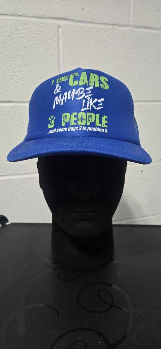 I Like Cars & Maybe Like 3 People Foam Trucker Hat - Blue